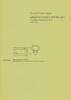ARQUITECTURA E INSTRUÇÃO - PROJECTO MODERNO DO LICEU 1836-1936