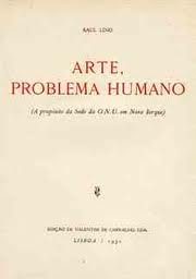 ARTE, PROBLEMA HUMANO (A PROPÓSITO DA SEDE DA O.N.U EM NOVA IORQUE) - RAUL LINO