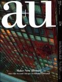 a+u 570 Make New History-After The Second Chicago Architecture Biennial