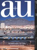 A+U 594 ARCHITECTURE IN CHILE