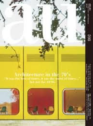 A+U 598 - ARCHITECTURE IN THE 70'S