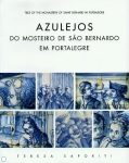 AZULEJOS DO MOSTEIRO DE SÃO BERNARDO EM PORTALEGRE