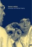 TADAO ANDO - CONVERSAS COM MICHAEL AUPING