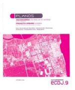 ECDJ 9 - PLANOS - SALVAGUARDA VILAREAL DE STO ANTÓNIO, NÚCLEO POMBALINO E PROJECTO URBANO DE COIMBRA
