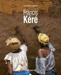 FRANCIS KÉRÉ PRITZKER PRIZE 2022