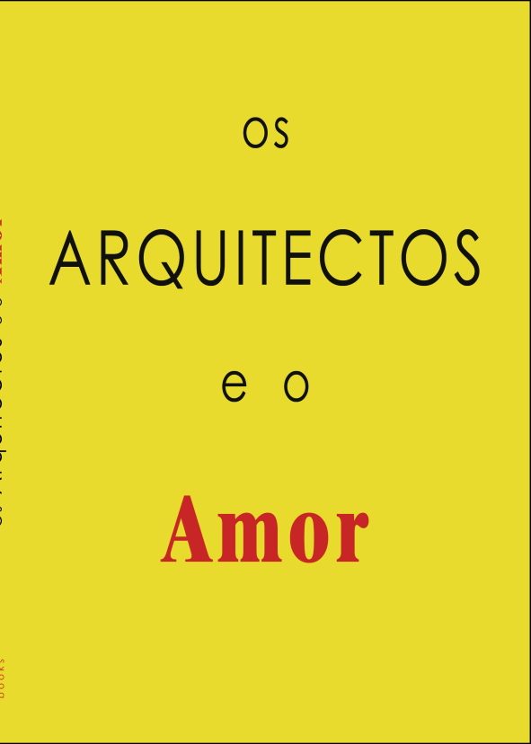 OS ARQUITECTOS E O AMOR