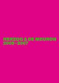 HERZOG & DE MEURON 2005-2007