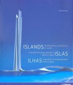 ILHAS ARQUITECTURA CONTEMPORÂNEA SOBRE A ÁGUA