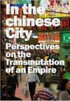 IN THE CHINESE CITY