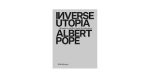 INVERSE UTOPIA