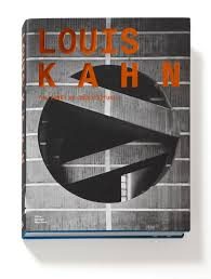 LOUIS KHAN - THE POWER ON ARCHITECTURE