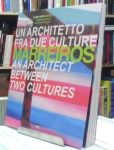 MARREIROS AN ARCHITECT BETWEEN TWO CULTURES
