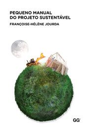 PEQUENO MANUAL DO PROJECTO SUSTENTAVÉL – FRANÇOISE-HÉLÈNE JOURDA