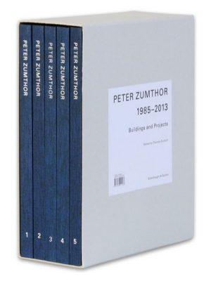 PETER ZUMTHOR 1985 - 2013 - NEW EDITION
