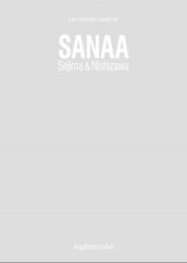 SANAA- SEJIMA & NISHIZAWA 1990 - 2017