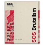 SOS BRUTALISM - A GLOBAL SURVEY