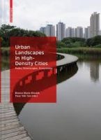 Urban Landscapes in High-Density Cities