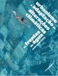 URBANISMO E ADAPTAÇÃO ÀS ALTERAÇÕES CLIMÁTICAS – AS FRENTES DE ÁGUA