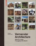 VERNACULAR ARCHITECTURE - ATLAS FOR LIVING THROUGHOUT THE WORLD