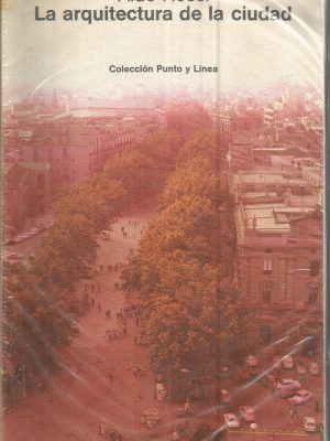 LA ARQUITECTURA DE LA CIUDAD
