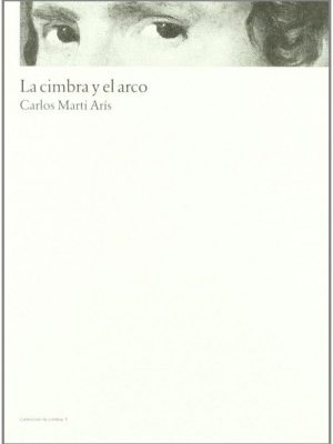 LA CIMBRA Y EL ARCO