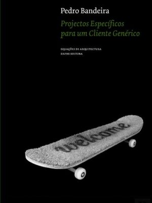 PROJECTOS ESPECÍFICOS PARA UM CLIENTE GENÉRICO