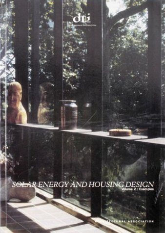 SOLAR ENERGY & HOUSING DESIGN - VOL. 2 – EXAMPLES