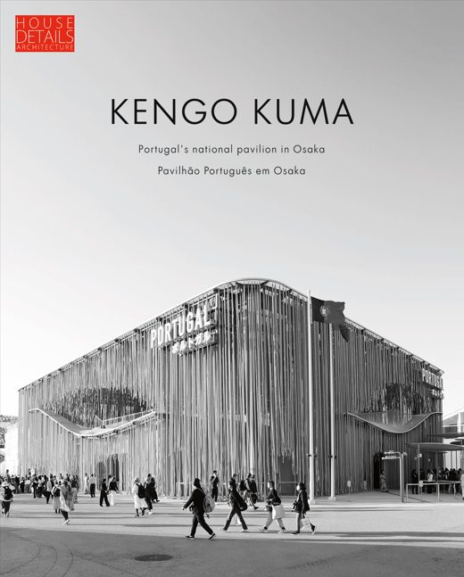 KENGO KUMA - Portugal's pavilion in Osaka - Japan (PT/INGL.