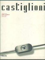 Achille Castiglioni - Opera Completa (Italian Edition)