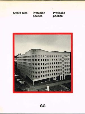 Alvaro Siza Profesion poetica