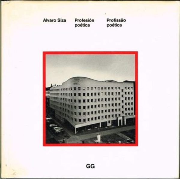 Álvaro Siza: Profesión poética, Profissão poética