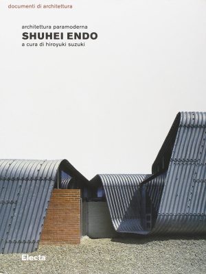 Shuhei Endo: Architettura Paramoderna