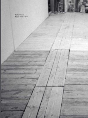 Bethan Huws- Floors 1989-2011