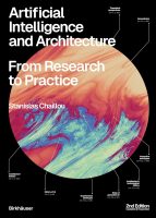 ARTIFICIAL INTELLIGENCE AND ARCHITECTURE: FROM RESEARCH TO PRACTICE