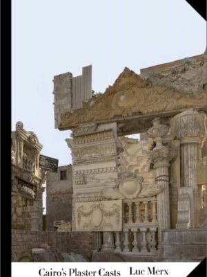 CAIRO'S PLASTER CASTS