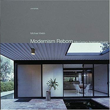 MODERNISM REBORN - Mid-Century American Houses