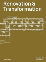 Renovation & Transformation: Vandkunsten Architects