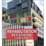 Rehabilitation Residential Low Cost