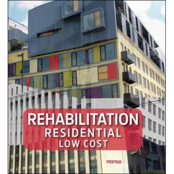 Rehabilitation Residential Low Cost