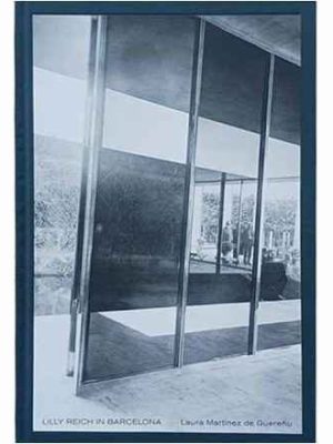 Lilly Reich in Barcelona