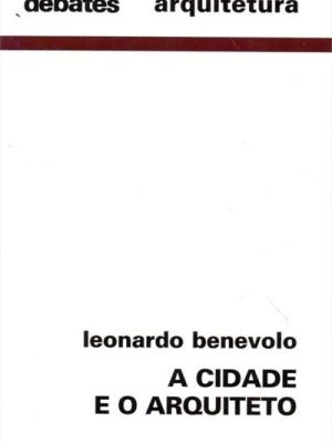 A CIDADE E O ARQUITETO