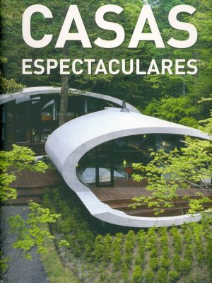 CASAS ESPETACULARES