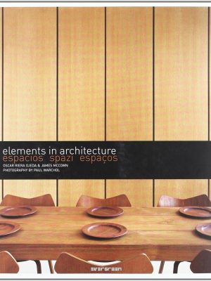 ELEMENTS IN ARCHITECTURE ESPACIOS
