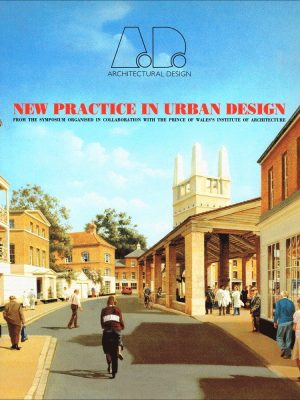 New Practice in Urban Design (Architectural Design Profile)