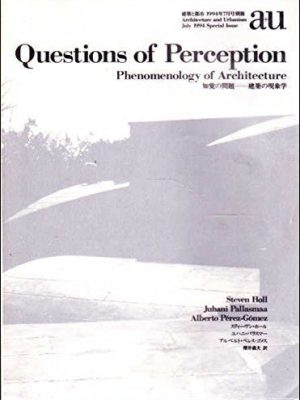 A+U Special 94:07 - Questions of Perceptions.
