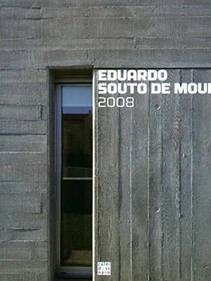 Eduardo Souto de Moura 2008