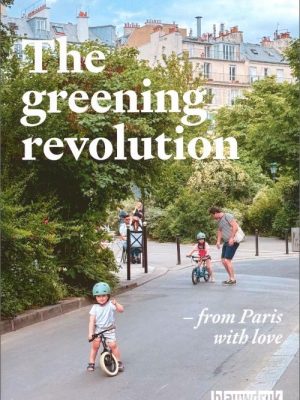 The Greening Revolution - From Paris with Love