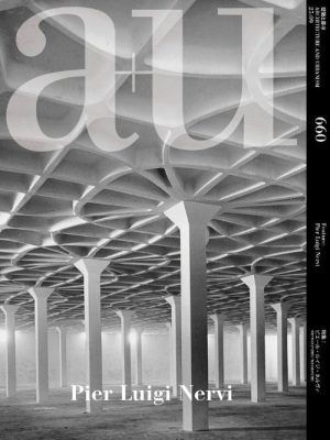 A+U 660 Pier Luigi Nervi