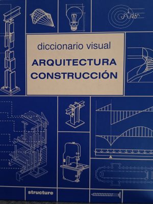 DICCIONARIO VISUAL - ARQUITECTURA CONSTRUCCIÓN
