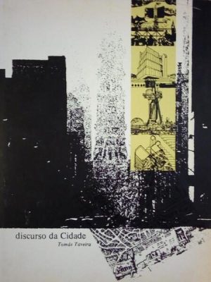 DISCURSO DA CIDADE, TOMÁS TAVEIRA